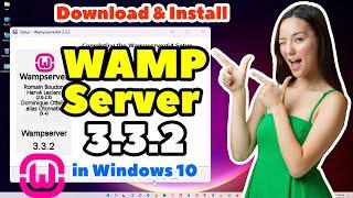 How to Download & Install WAMP Server 3.3.2 in Windows 10 PC or Laptop - 2024