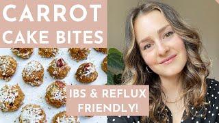 ACID REFLUX-FRIENDLY & Low Fodmap Carrot Cake Bites | Healthy & Easy Dessert, Snack Recipe