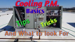 HVAC cooling season, rooftop unit p.m tips, tricks and what to look for