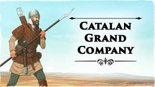 The First Free Company in History (Catalan Grand Company)