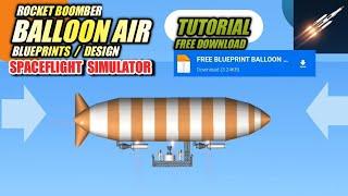 FREE Blueprints ROCKET BALLOON AIR Spaceflight Simulator - Tutorial By LordPV