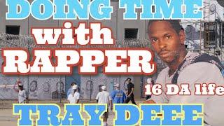 HOW I MET BIG TRAY DEEE IN PRISON ( Member of " Tha Eastsidaz " & WEST COAST LEGEND )