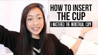 HOW TO INSERT THE CUP | I Mastered the Menstrual Cup!