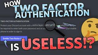 Why Two-Factor Authentication on Discord is USELESS!?