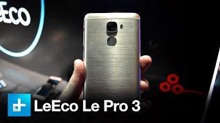 LeEco Le Pro 3 - Hands On