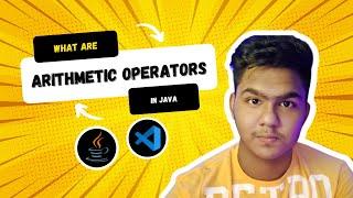 Java Tutorial: Math & Arithmetic Operators in JAVA | Android Development Course | JAVA Series