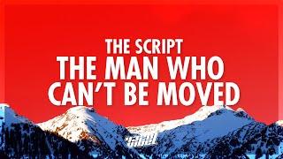 The Script - The Man Who Can’t Be Moved (Lyrics) | 432Hz