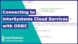 Connecting to InterSystems Cloud Services with ODBC