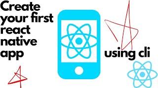 Create you First React Native App | React Native CLI