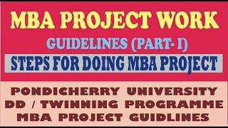 MBA PROJECT WORK GUIDELINCE/STEPS FOR DOING MBA PROJECT/HOW TO DO DISTANCE EDUCATION MBA PROJECT