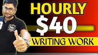Earn $40 Per Hour | Online Writing Work | Content Writing Jobs Online