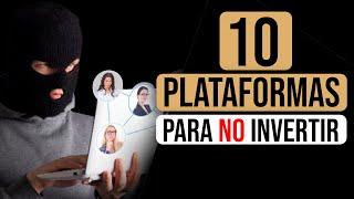 10 PLATAFORMAS FALSAS en LAS cuales NO INVERTIR | ESTAFAS 2024
