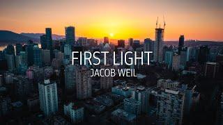 Jacob Weil - First Light (Official Video)