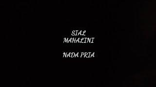 (KARAOKE) SIAL || MAHALINI (NADA PRIA)