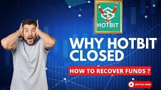 Why Hotbit Exchange closed | How to recover funds? | ChainClave