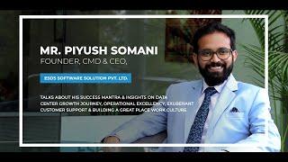 Mr. Piyush Somani Founder, CMD & CEO of ESDS talks about what makes ESDS a Great Place To Work.