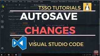 How to autosave changes in Visual Studio Code