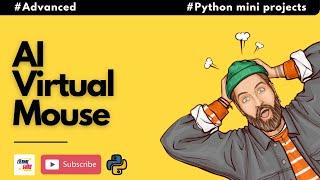 #17 AI Virtual Mouse | Advanced Python Mini Project | For Intermediate | Jr. Eternal