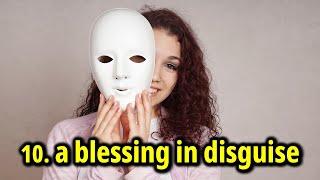 English Idioms 10: a blessing in disguise