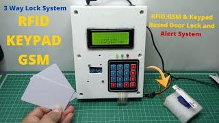 How To Make RFID & Keypad Based Door Lock | Alert Notification | GSM Based Door Lock