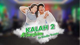 KALAH 2 - Aftershine ft. Dinda Teratu (Cover Music Video)