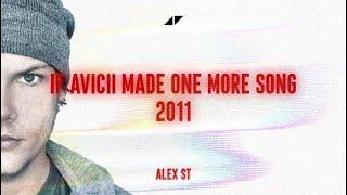 IF AVICII MADE ONE MORE SONG 2011