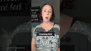 New: Crushing OCD Workbook for Kids!