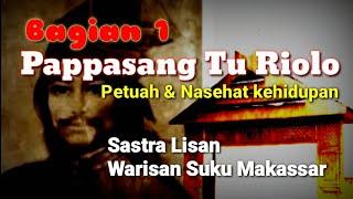 PAPPASANG TU RIOLO WARISAN SUKU MAKASSAR