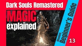 Magic Explained - Dark Souls Remastered Beginner's Guide (2018) - 13