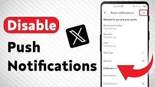 How to Disable Push Notifications on X (Twitter) (Updated)