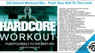 Old School Work Out Mix