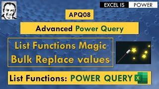 APQ08: Power Query List Functions - Bulk Replace values in a table using a helper table