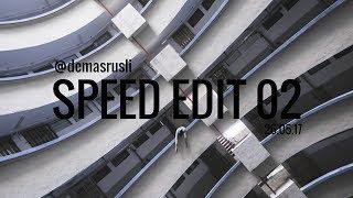 @demasrusli speed edit 02 // 26.05.17