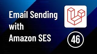 Email Sending on production with Amazon SES - Part 46 | Laravel Social Media Website