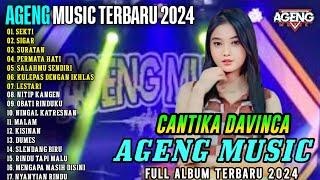 CANTIKA DAVINCA FULL ALBUM TERBAIK - SEKTI - AGENG MUSIC FULL ALBUM TERBARU 2024