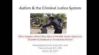 Autism and the Criminal Justice System