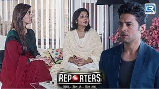 क्यों हुआ था Kabir और Shreya का Divorce ? | Reporters | New Latest Full Episode 90 HD