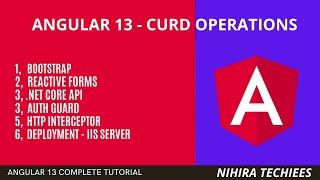 Angular 13  complete tutorial with CRUD operations ( Reactive forms + bootstrap + .NET CORE Web API)