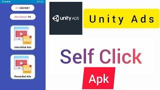 unity ads self click apk | unity ads payment proof | unity self earning app 2024