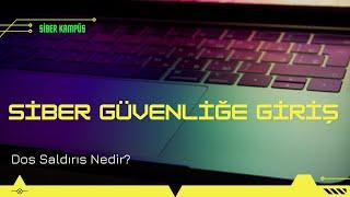 27-) Dos Saldırısı Nedir? | Siber Güvenliğe Giriş