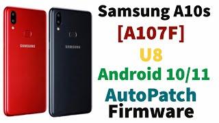 Samsung A10s [A107F] U8 Android 10/11 AutoPath Firmware NG Fix Permanently