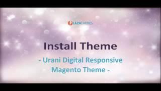 How to Install Urani Digital Magento Theme