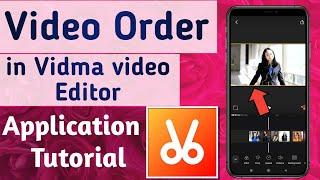 How to Arrange Video Order in Vidma Video Editor App