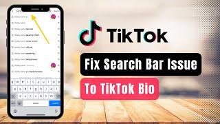 How to Fix TikTok Search Bar !