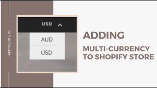 Add multiple currencies to Shopify store