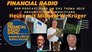 Podcast Financialradio mit Michael W Krüger