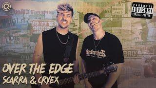 Scarra & Cryex - Over The Edge | Q-dance Records