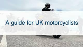 A guide for UK motorcyclists