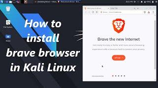 How to install brave browser in Kali Linux