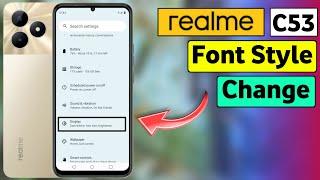 Realme C53 Font Style Change | How To Change Font Style In Realme C53 | HM Technical